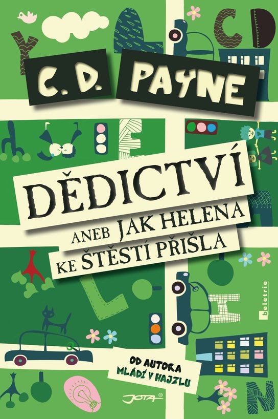Dědictví aneb Jak Helena ke štěstí přišla -  C.D. Payne
