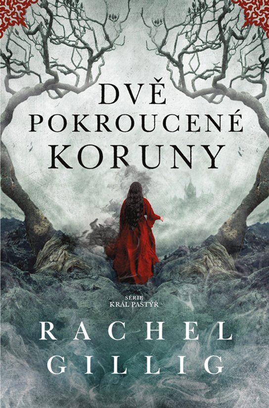 Dvě pokroucené koruny -  Rachel Gillig