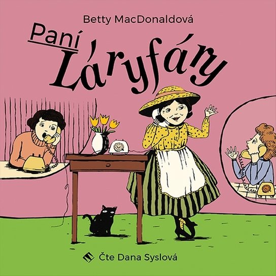 Paní Láryfáry, mp3 - Betty MacDonaldová