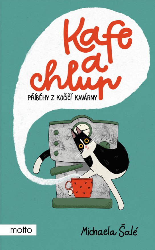 Kafe a chlup -  Michaela Šalé