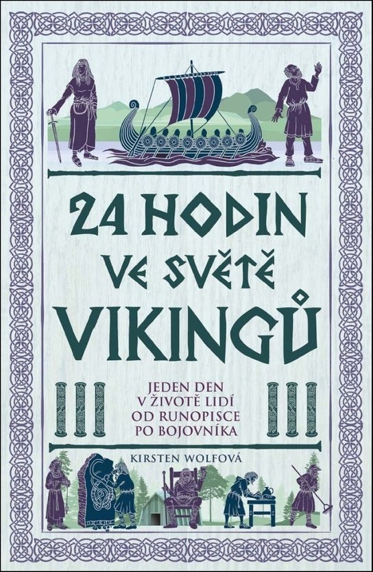 24 hodin ve světě vikingů -  Kirsten Wolf