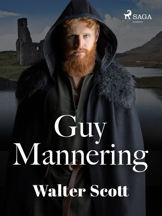 Guy Mannering -  Walter Scott
