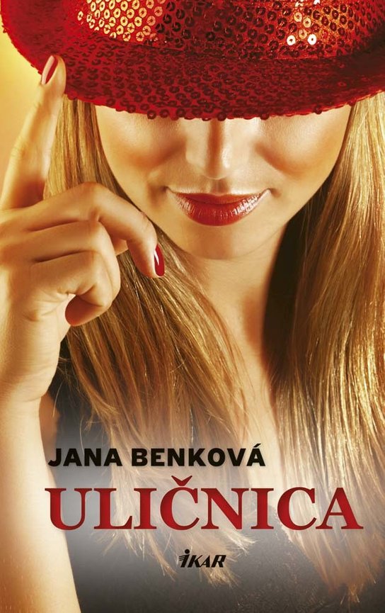 Uličnica -  Jana Benková