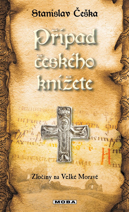 Případ českého knížete - Stanislav Češka