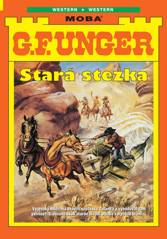 Stará stezka -  G.F. Unger