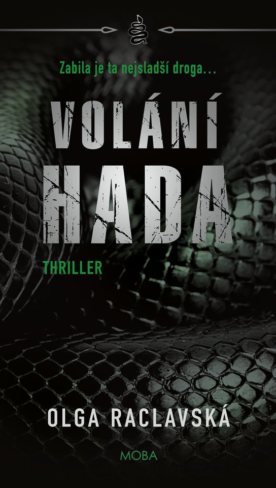 Volání hada -  Olga Raclavská