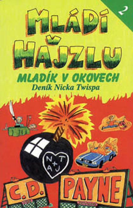 Mládí v hajzlu 2 - Mladík v okovech -  C.D. Payne