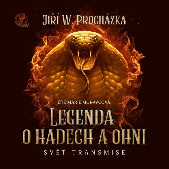 Legenda o hadech a ohni -  Jiří W. Procházka