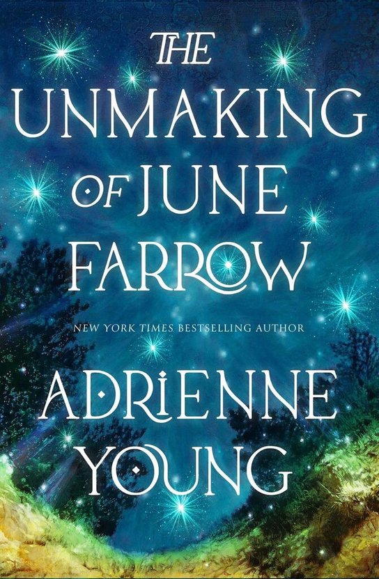 The Unmaking of June Farrow -  Adrienne Young