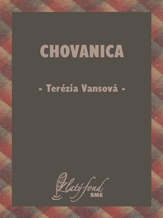 Chovanica -  Terézia Vansová