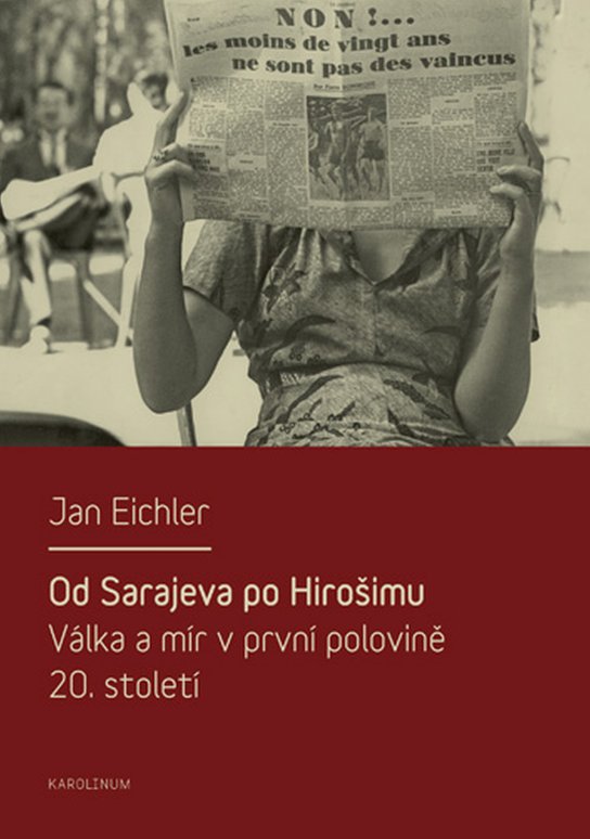 Od Sarajeva po Hirošimu - Jan Eichler