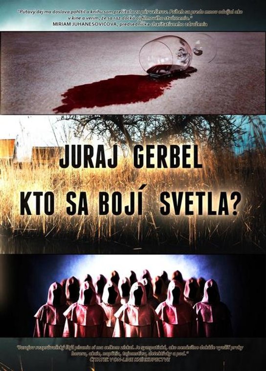 Kto sa bojí svetla? -  Juraj Gerbel