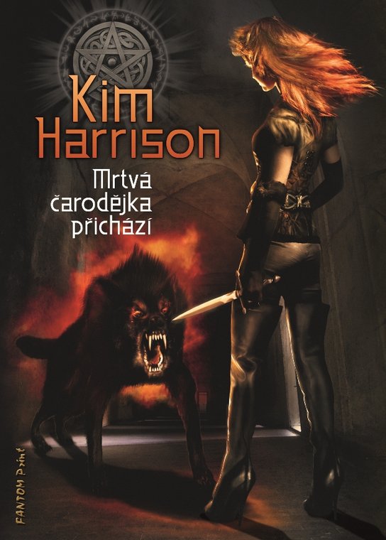Mrtvá čarodějka přichází -  Kim Harrison