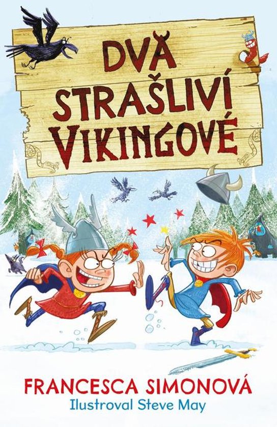 Dva strašliví vikingové - Francesca Simonová
