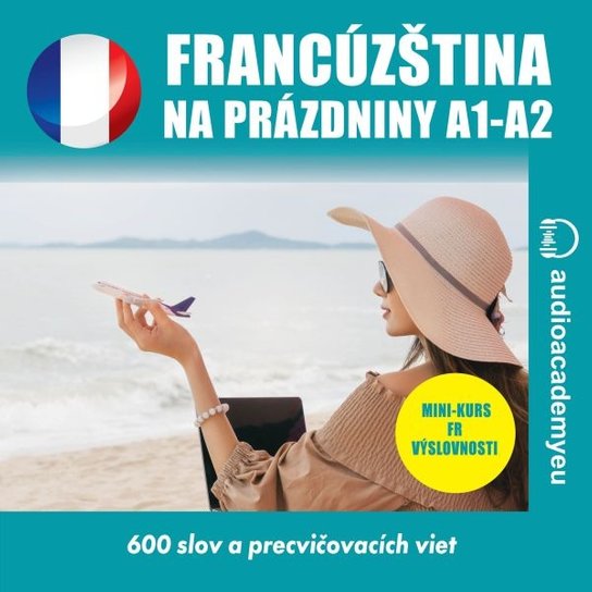 Francúzština na dovolenku A1-B1 -  Tomáš Dvořáček