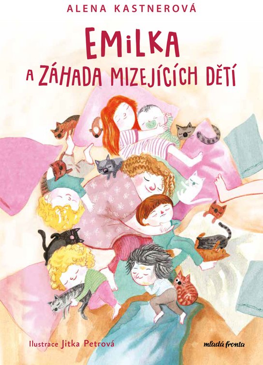 Emilka a záhada mizejících dětí -  Alena Kastnerová