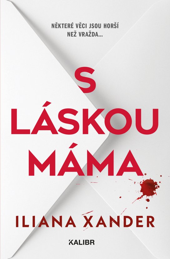 S láskou máma -  Iliana Xander