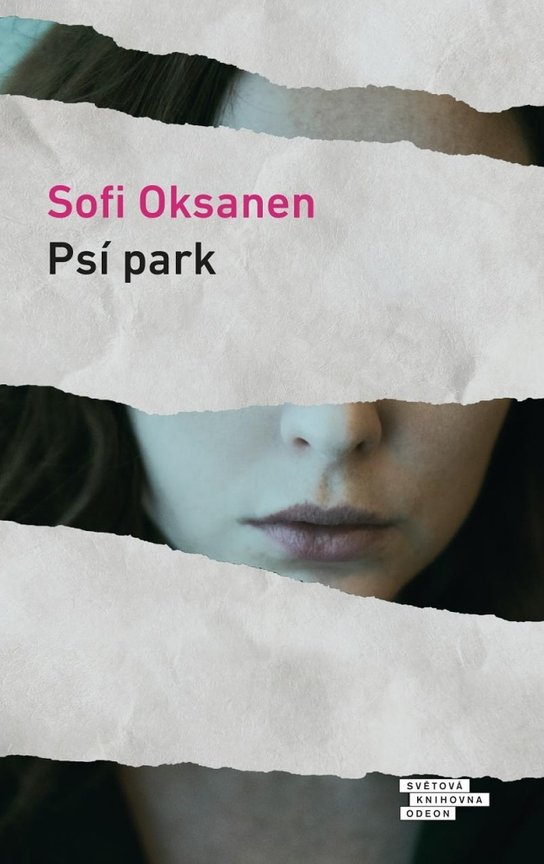 Psí park - Sofi Oksanen - Kniha