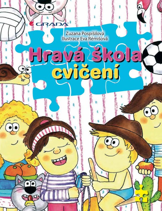 Hravá škola cvičení -  Eva Rémišová