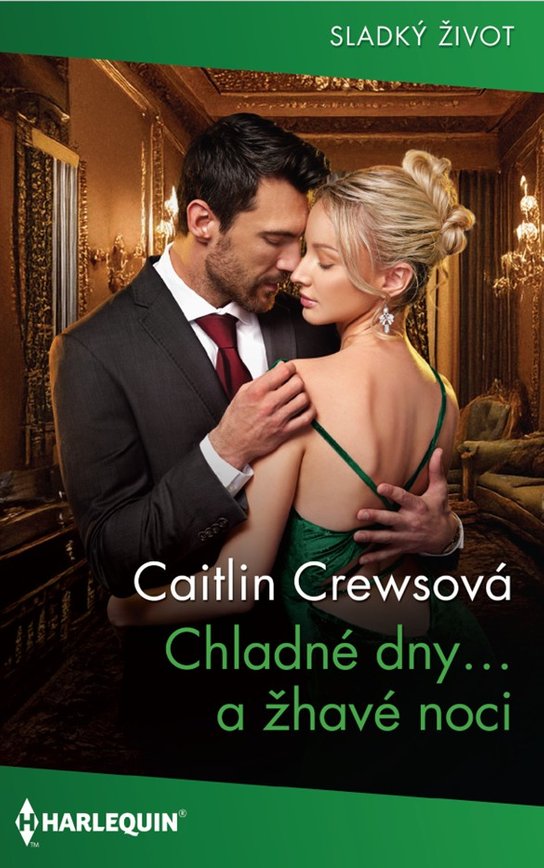 Chladné dny… a žhavé noci -  Caitlin Crewsová