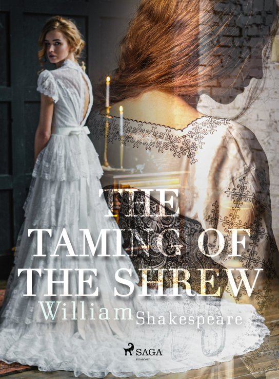 The Taming of the Shrew -  William Shakespeare