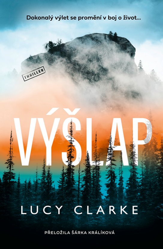 Výšlap -  Lucy Clarke
