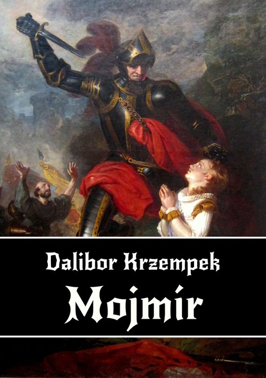 Mojmír - Dalibor Krzempek
