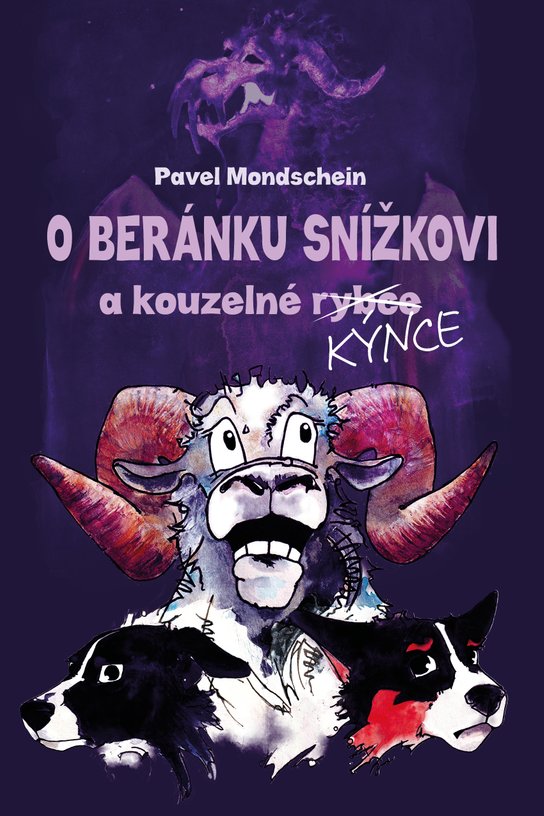 O beránku Snížkovi a kouzelné Kýnce -  Pavel Mondschein