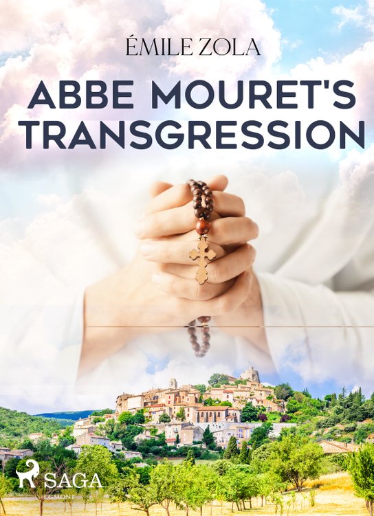 Abbe Mouret\'s Transgression -  Emile Zola