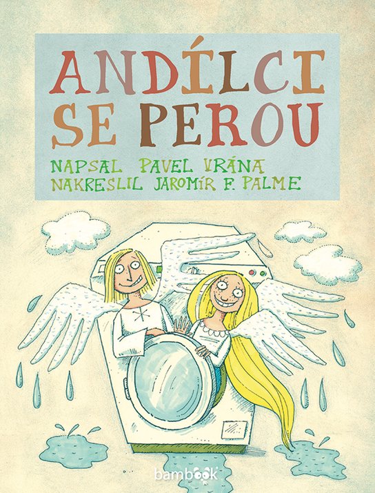 Andílci se perou -  Pavel Vrana