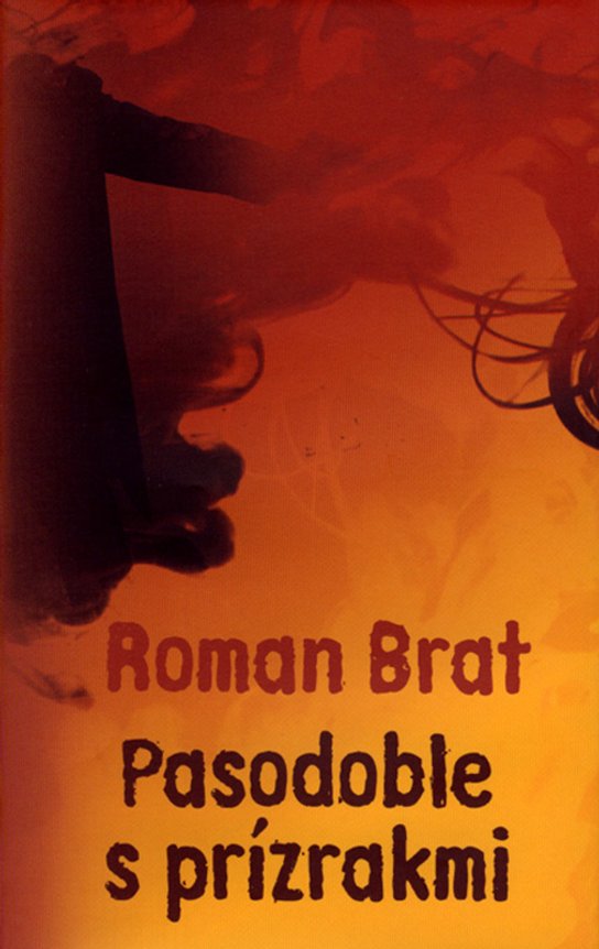 Pasodoble s prízrakmi -  Roman Brat