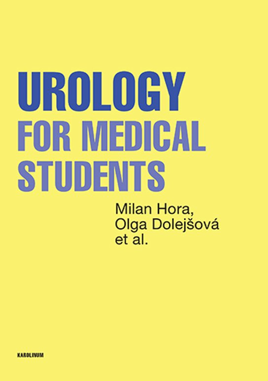 Urology for Medical Students - Milan Hora, Olga Dolejšová