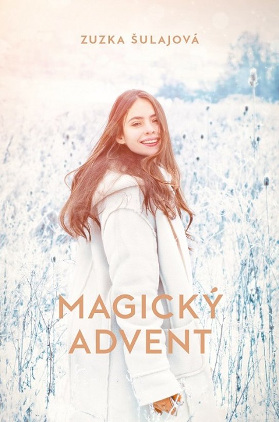 Magický advent -  Zuzka Šulajová