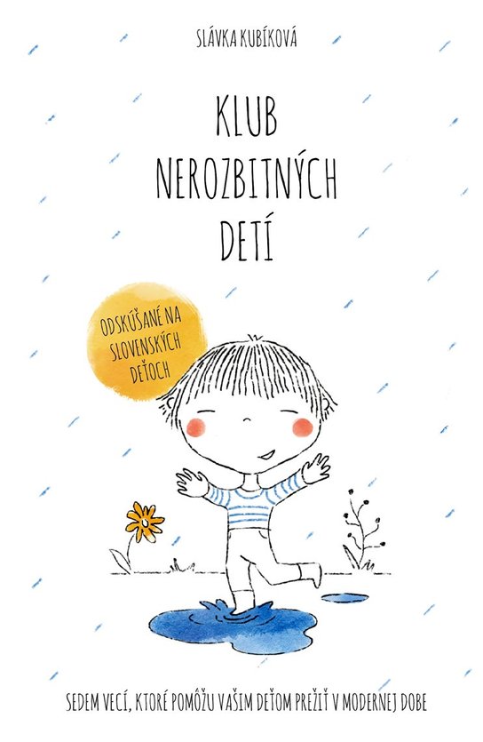 Klub nerozbitných detí -  Slávka Kubíková