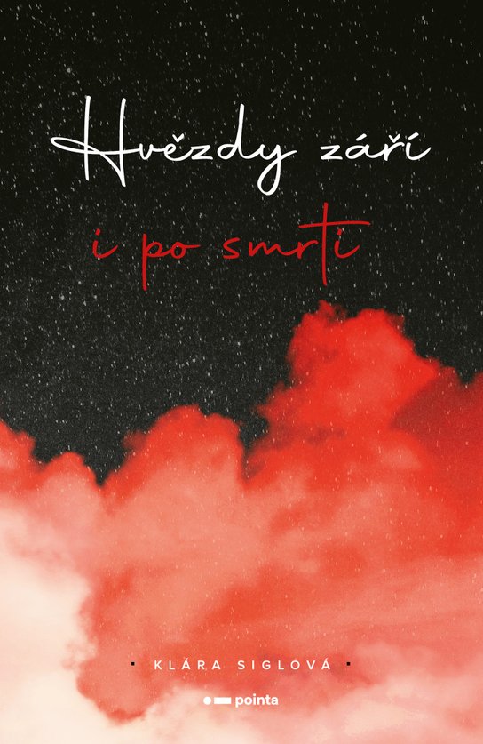 Hvězdy září i po smrti -  Klára Siglová