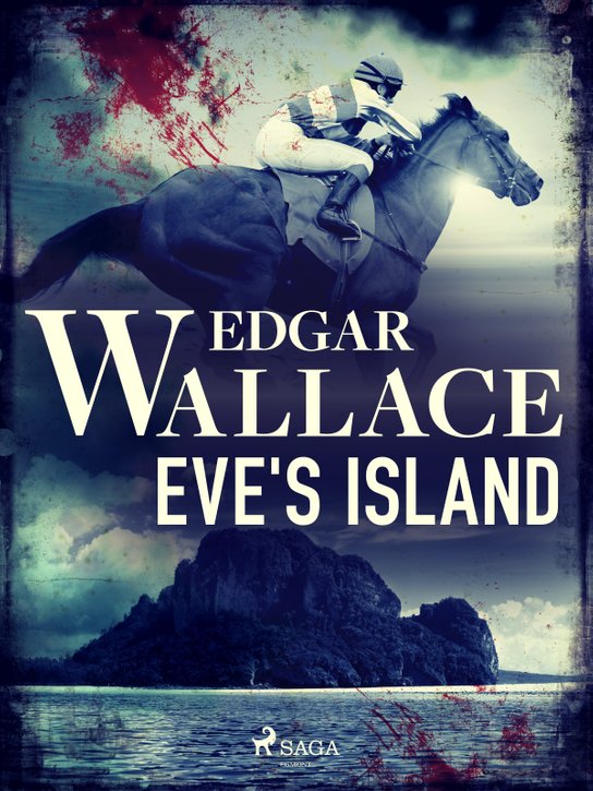 Eve's Island -  Edgar Wallace