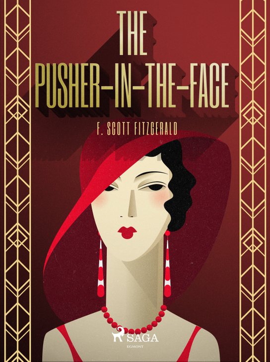 The Pusher-in-the-Face -  F. Scott Fitzgerald