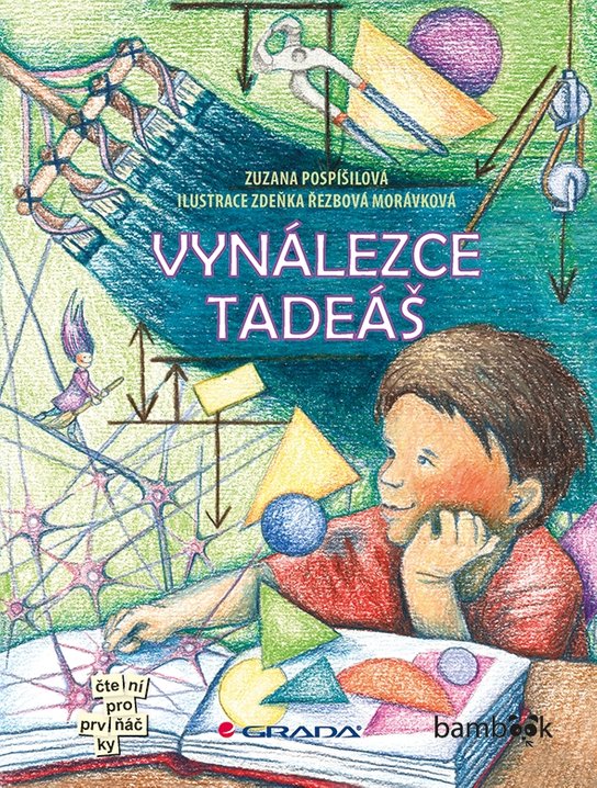 Vynálezce Tadeáš -  Zuzana Pospíšilová