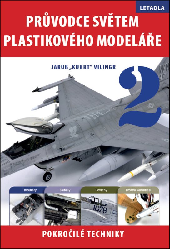 Průvodce světem plastikového modeláře 2 - Jakub Vilingr - Kniha