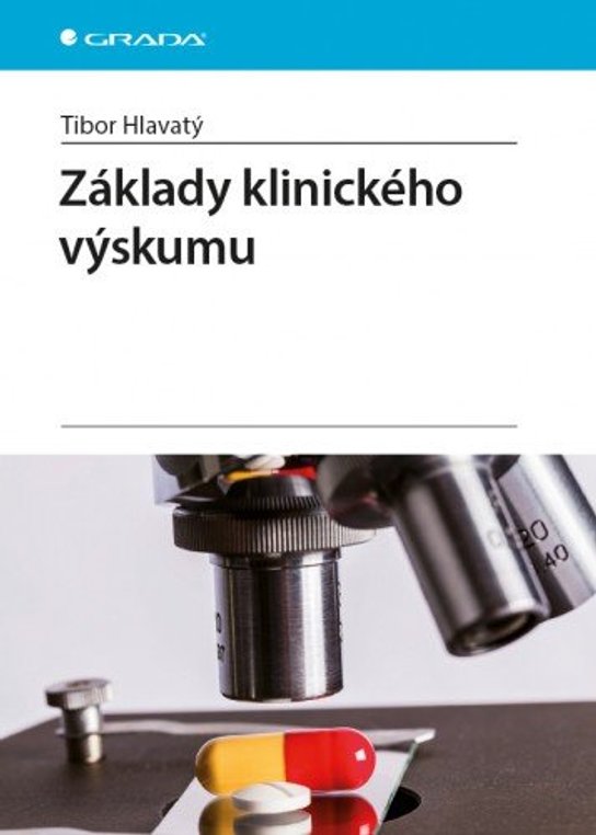 Základy klinického výskumu -  Tibor Hlavatý