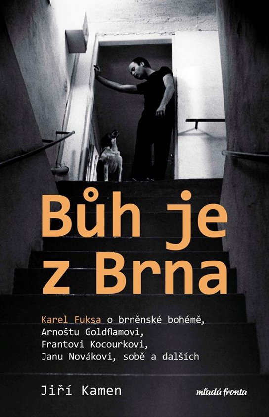 Bůh je z Brna -  Karel Fuksa