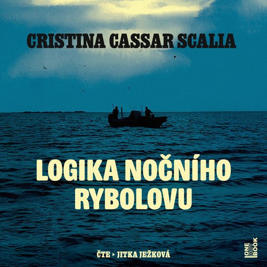 Logika nočního rybolovu -  Cristina Cassar Scalia