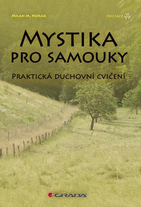 E-kniha: Mystika pro samouky od Horák Michael Milan