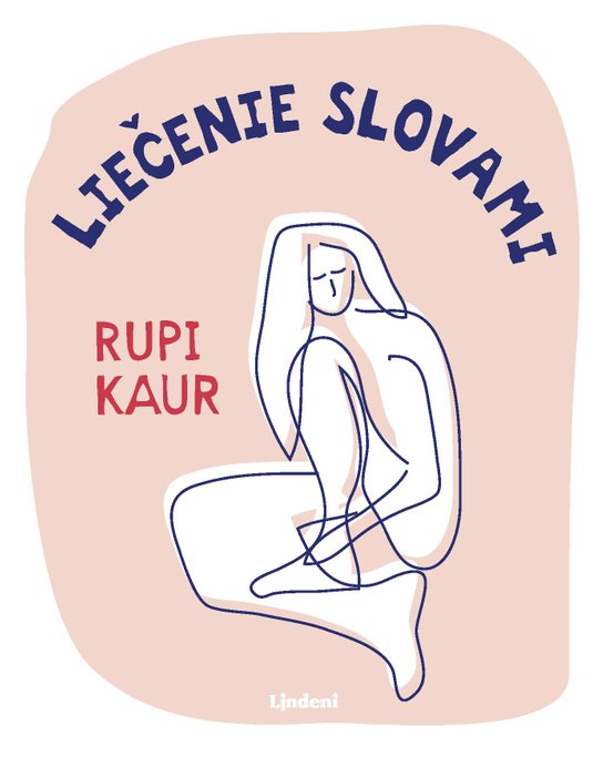 Liečenie slovami -  Rupi Kaur