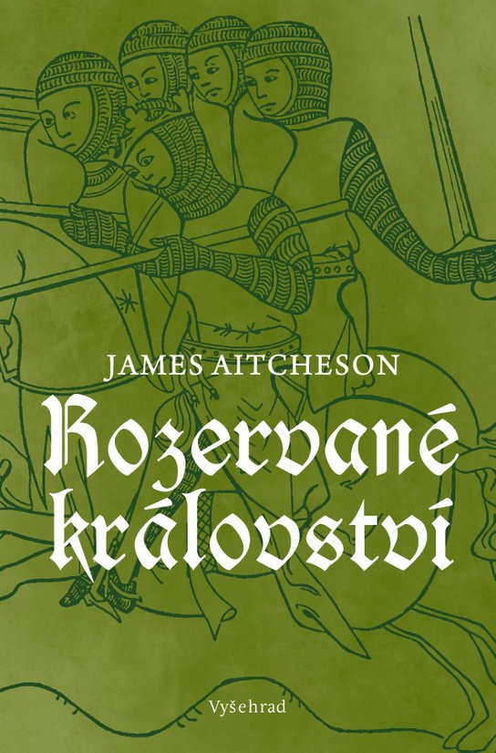 Rozervané království -  James Aitcheson