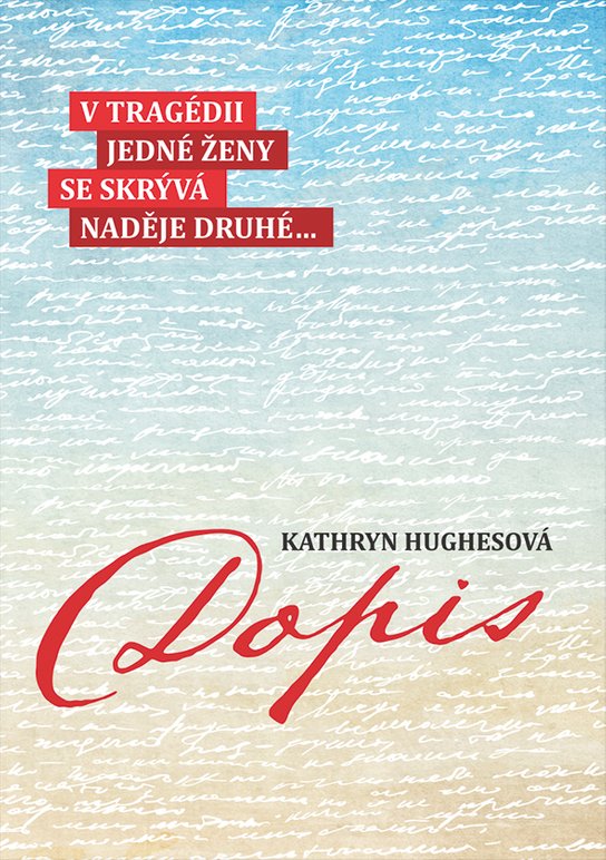 Dopis -  Kathryn Hughesová