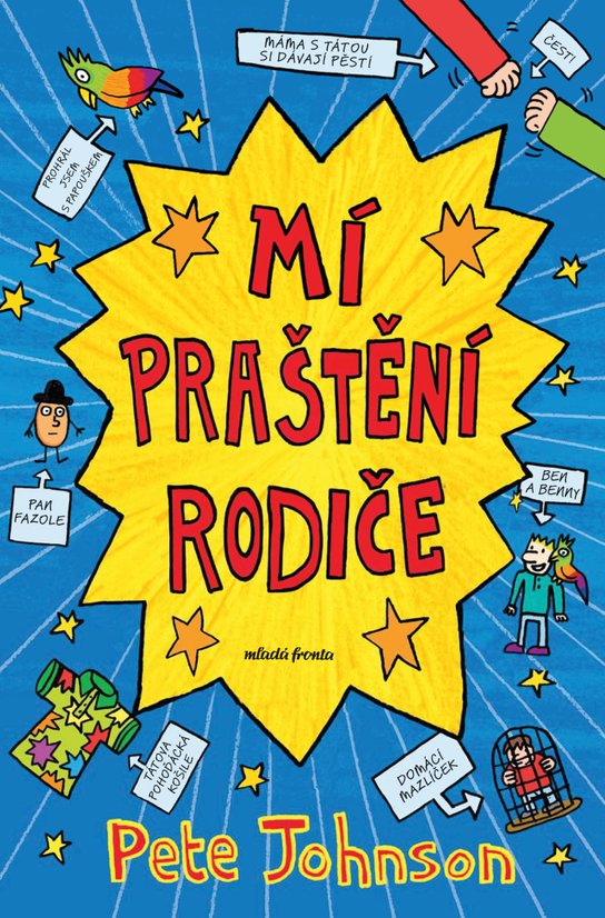 Mí praštění rodiče -  Pete Johnson