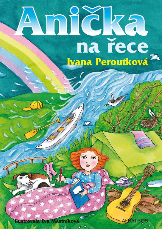 Anička na řece -  Ivana Peroutková