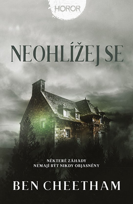 Neohlížej se -  Ben Cheetham