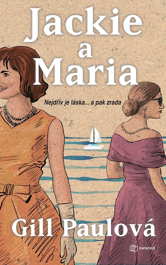 Jackie a Maria -  Gill Paulová